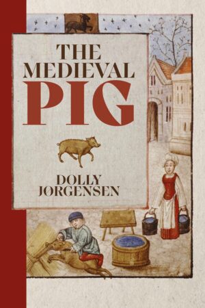 Dolly Jørgensen the medieval pig cover